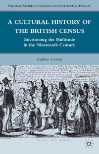 Cover image: A Cultural History of the British Census 9780230119376