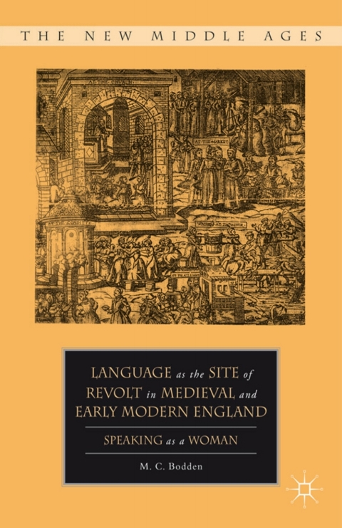 Cover image for book Language as the Site of Revolt in Medieval and Early Modern England
