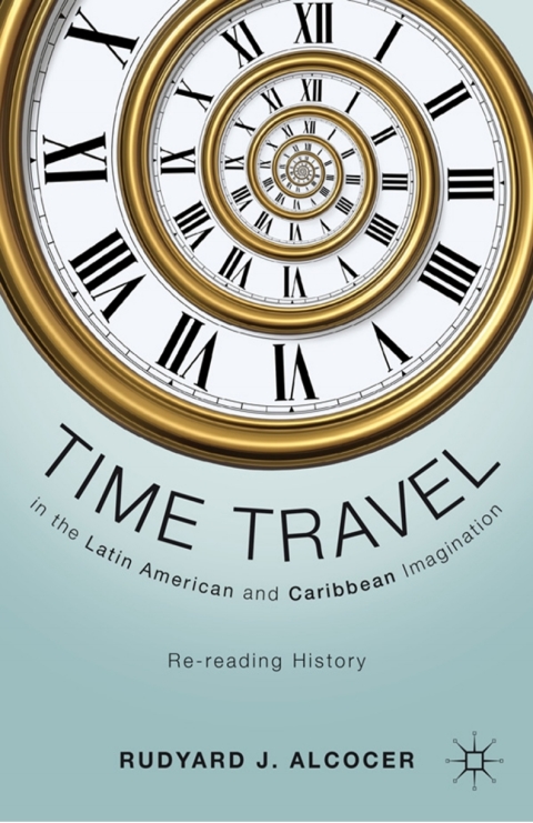 Cover image for book Time Travel in the Latin American and Caribbean Imagination
