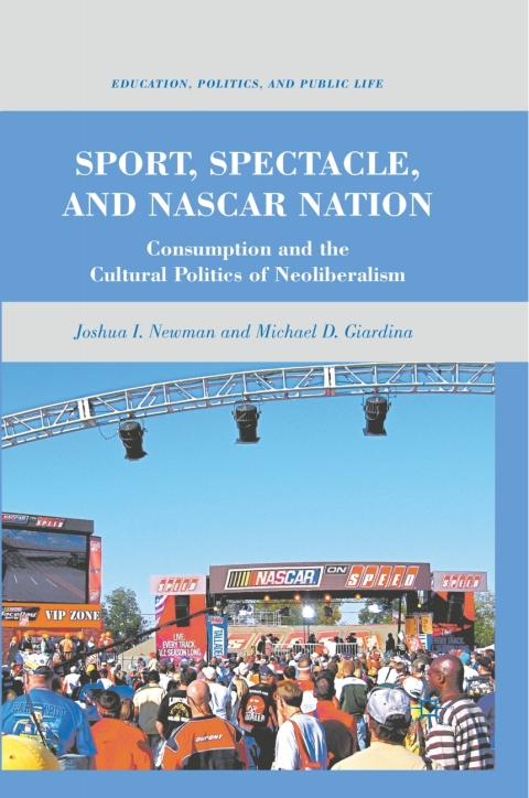 Cover image for book Sport, Spectacle, and NASCAR Nation