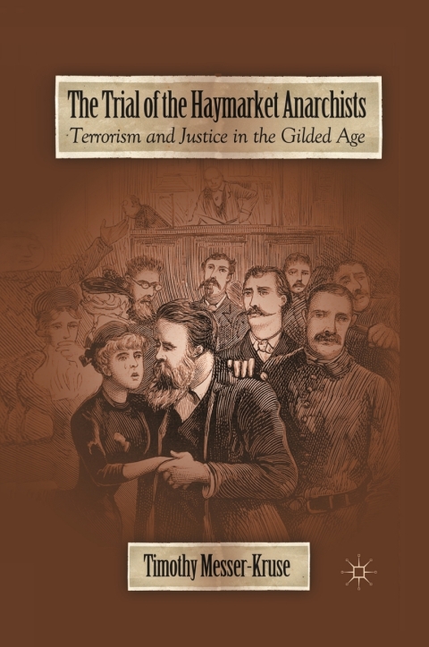 Cover image for book The Trial of the Haymarket Anarchists