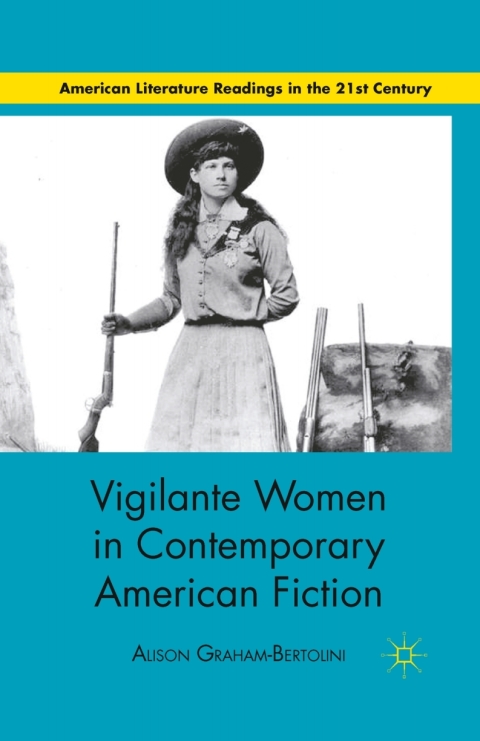 Cover image for book Vigilante Women in Contemporary American Fiction