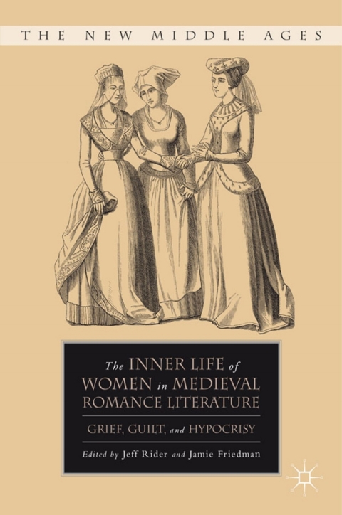 Cover image for book The Inner Life of Women in Medieval Romance Literature