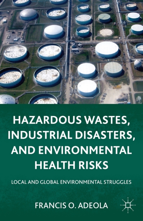 Cover image for book Hazardous Wastes, Industrial Disasters, and Environmental Health Risks