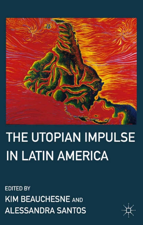 Cover image for book The Utopian Impulse in Latin America