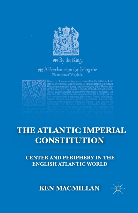 Cover image for book The Atlantic Imperial Constitution