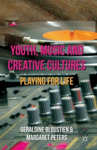 Cover image: Youth, Music and Creative Cultures 9780230200586