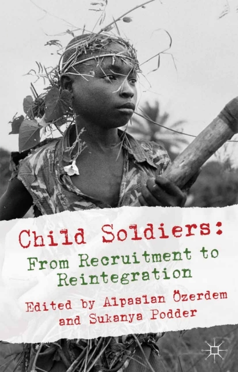 Cover image for book Child Soldiers: From Recruitment to Reintegration
