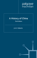 A History of China - Roberts, John A.G.