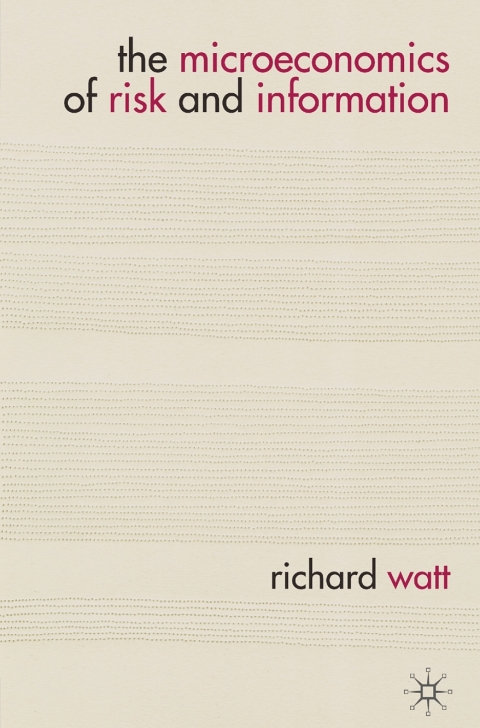 Cover image for book The Microeconomics of Risk and Information