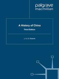 Cover image: A History of China 3rd edition 9780230249837