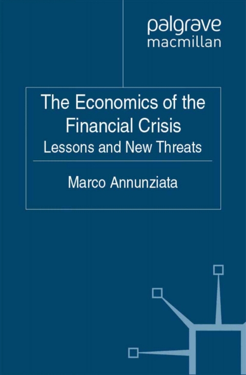 Cover image for book The Economics of the Financial Crisis