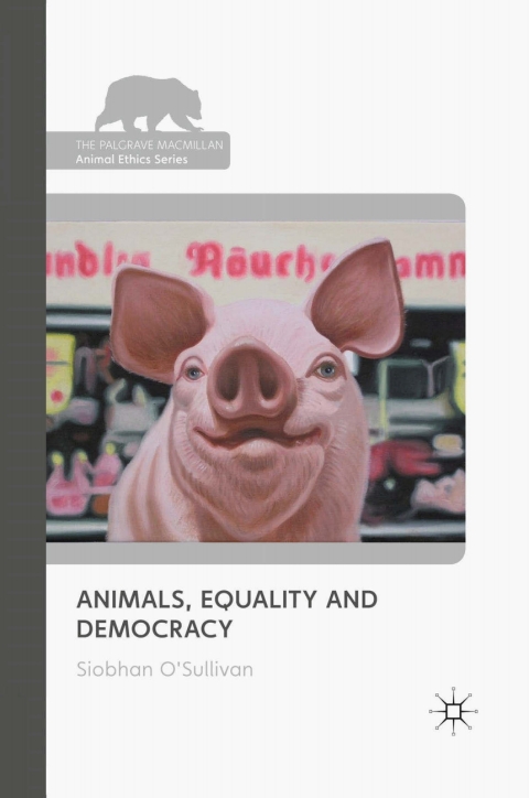 Cover image for book Animals, Equality and Democracy
