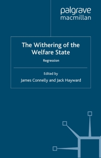 Cover image: The Withering of the Welfare State 9780230337145