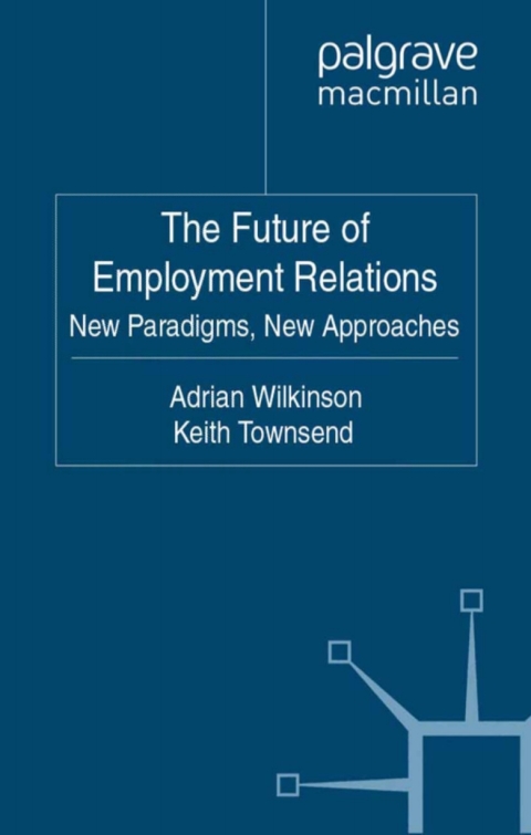 Cover image for book The Future of Employment Relations