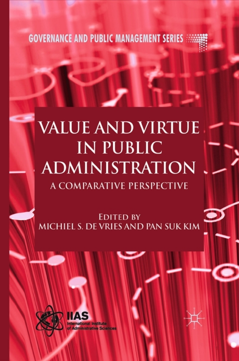 Value and Virtue in Public Administration 