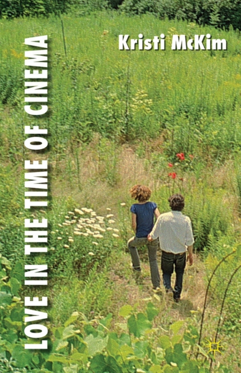 Cover image for book Love in the Time of Cinema