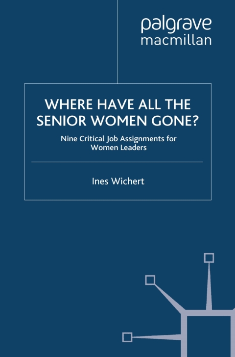Cover image for book Where Have All the Senior Women Gone?