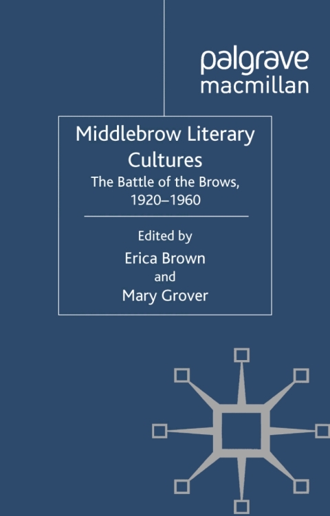 Cover image for book Middlebrow Literary Cultures