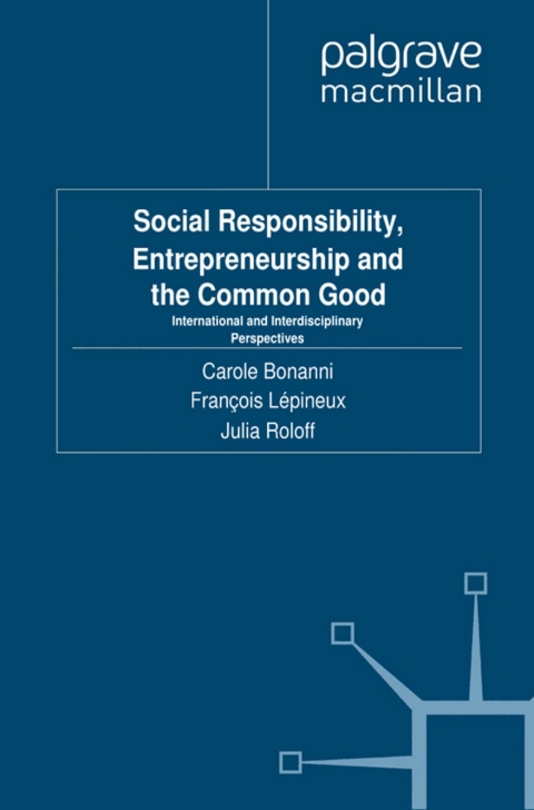 Cover image for book Social Responsibility, Entrepreneurship and the Common Good