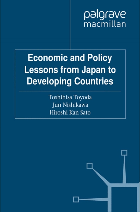 Cover image for book Economic and Policy Lessons from Japan to Developing Countries