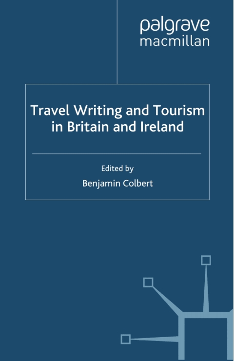 Cover image for book Travel Writing and Tourism in Britain and Ireland