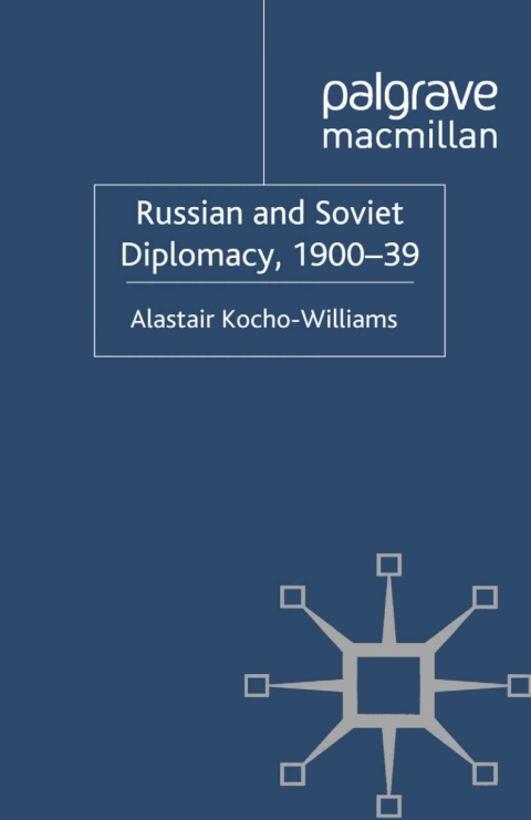 Cover image for book Russian and Soviet Diplomacy, 1900-39
