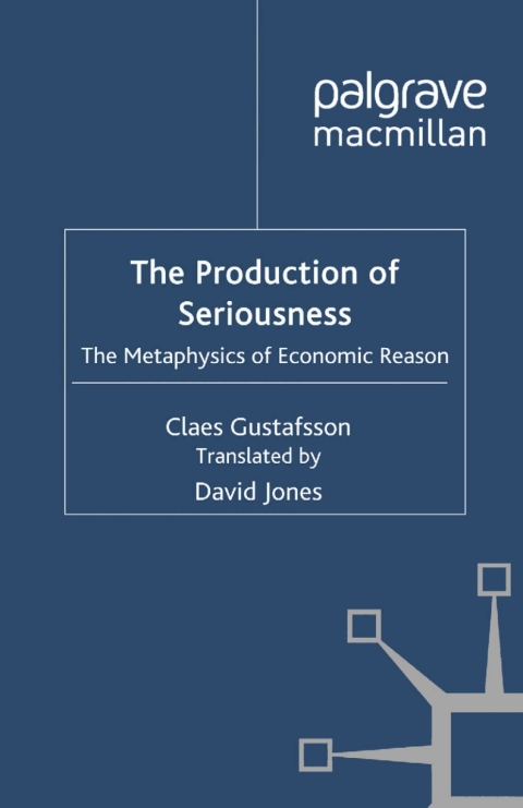 Cover image for book The Production of Seriousness