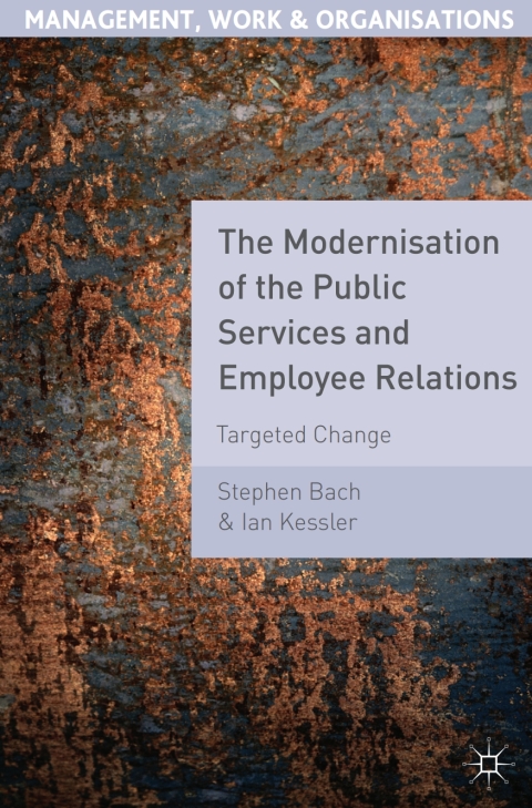 Cover image for book The Modernisation of the Public Services and Employee Relations