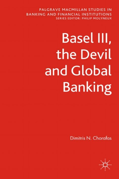 Cover image for book Basel III, the Devil and Global Banking