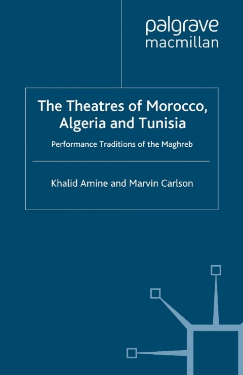 Cover image for book The Theatres of Morocco, Algeria and Tunisia