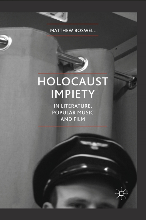 Cover image for book Holocaust Impiety in Literature, Popular Music and Film