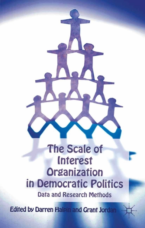 Cover image for book The Scale of Interest Organization in Democratic Politics