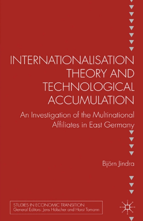 Cover image for book Internationalisation Theory and Technological Accumulation