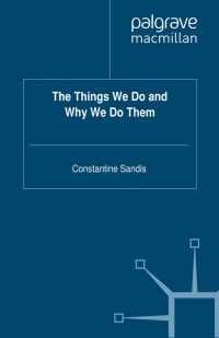 Cover image: The Things We Do and Why We Do Them 9780230522121