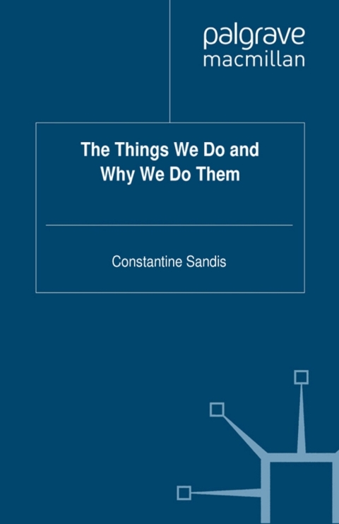 Cover image for book The Things We Do and Why We Do Them