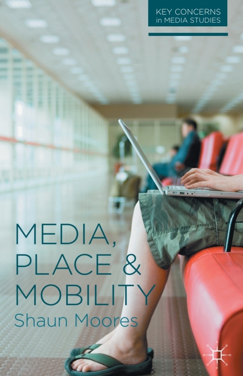 Cover image for book Media, Place and Mobility