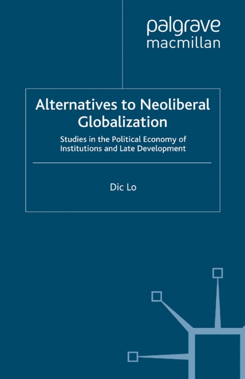 Cover image for book Alternatives to Neoliberal Globalization