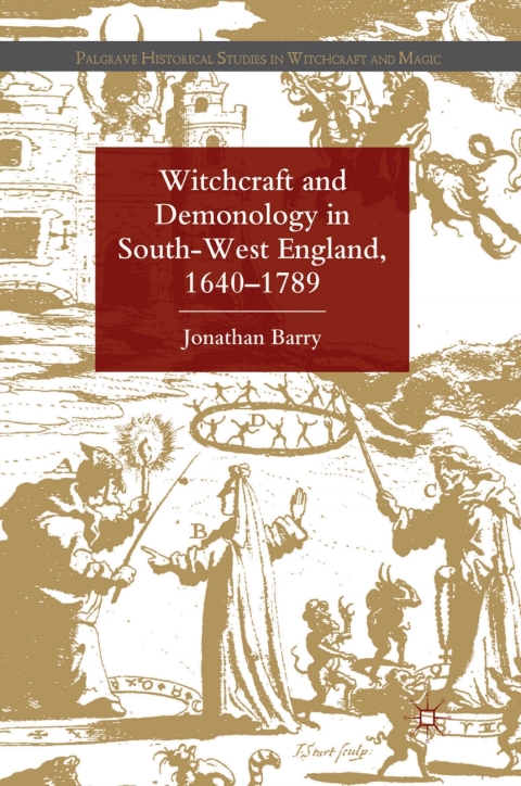 Cover image for book Witchcraft and Demonology in South-West England, 1640-1789
