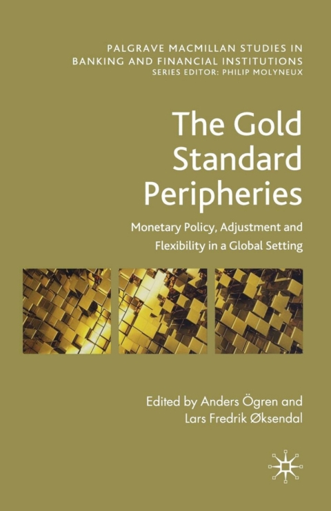 Cover image for book The Gold Standard Peripheries