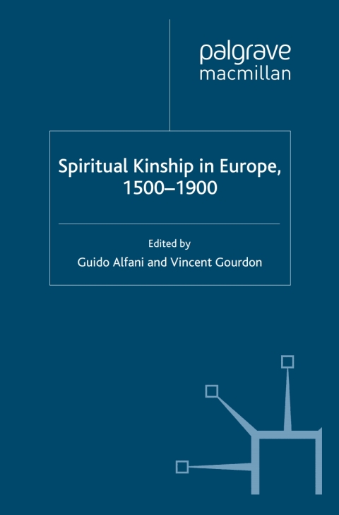 Cover image for book Spiritual Kinship in Europe, 1500-1900