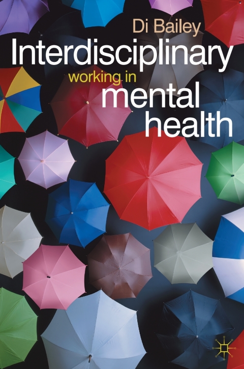 Cover image for book Interdisciplinary Working in Mental Health
