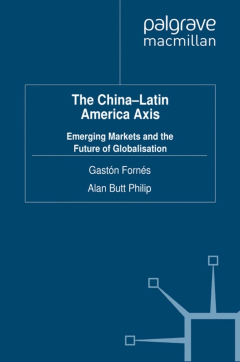 Cover image for book The China-Latin America Axis