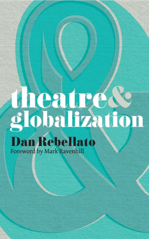Cover image for book Theatre and Globalization