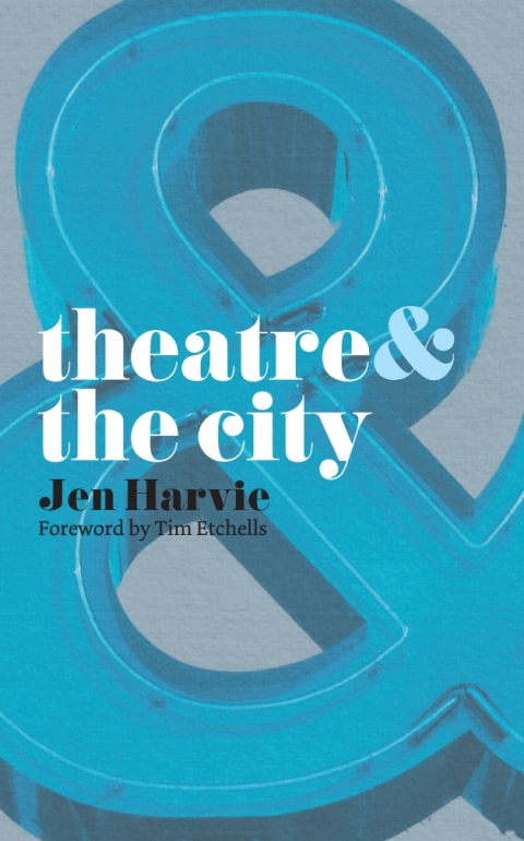 Cover image for book Theatre and the City