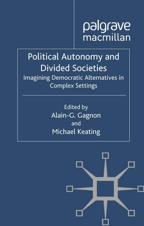 Political Autonomy and Divided Societies 