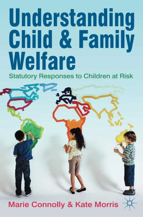 Understanding Child and Family Welfare 