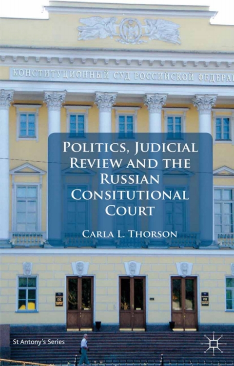 Cover image for book Politics, Judicial Review, and the Russian Constitutional Court