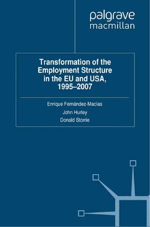 Cover image for book Transformation of the Employment Structure in the EU and USA, 1995-2007