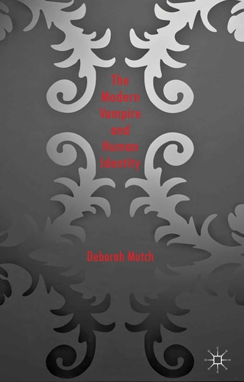 Cover image for book The Modern Vampire and Human Identity